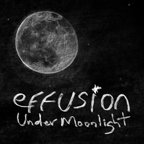 Effusion Under Monnlight