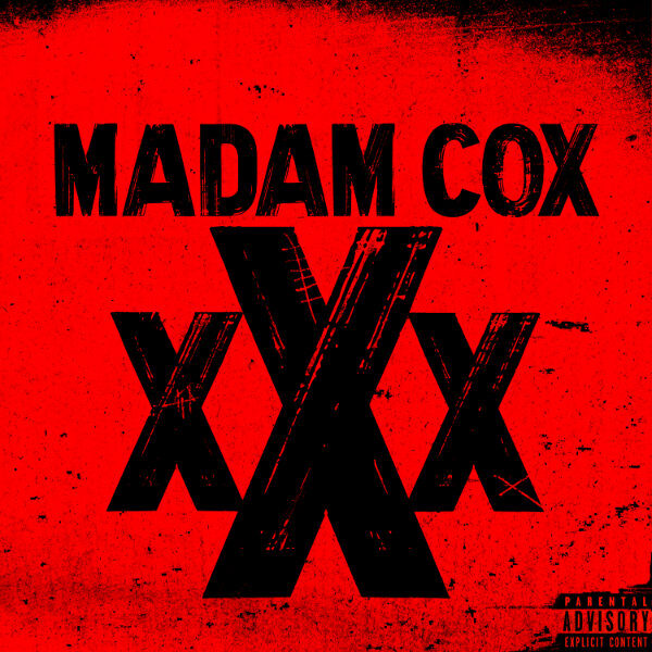 Madam Cox Triple X new electronica erotica album.