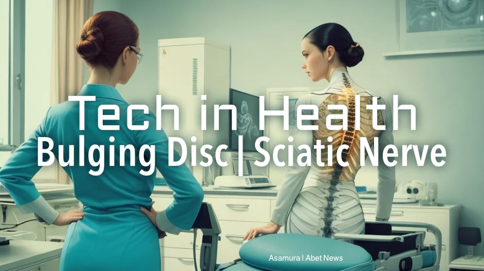 Tech in Health: Bulging Disc Sciatic Nerve banner