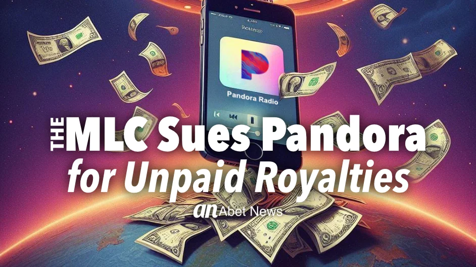 The MLC Sues Pandora for Unpaid Royalties banner