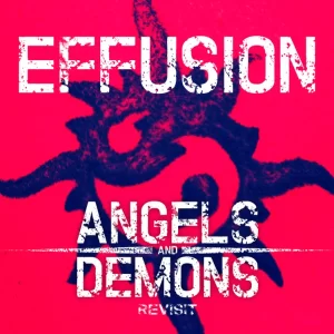 Angels and Demons Revisit EP | Effusion, cover art