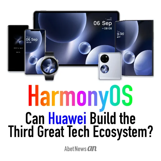 HarmonyOS: Can Huawei Build the Third Great Tech Ecosystem?